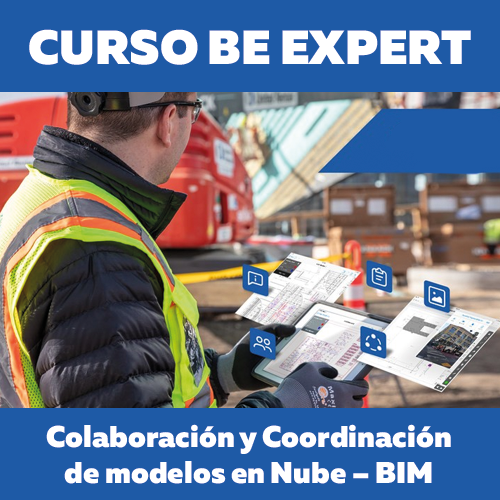 Cuso-Be-Expert---Colaboración-y-Coordinación-de-modelos-en-Nube-–-BIM-Collaborate-Pro