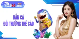 Chơi ngay Bắn Cá Đổi Thưởng Thẻ Cào